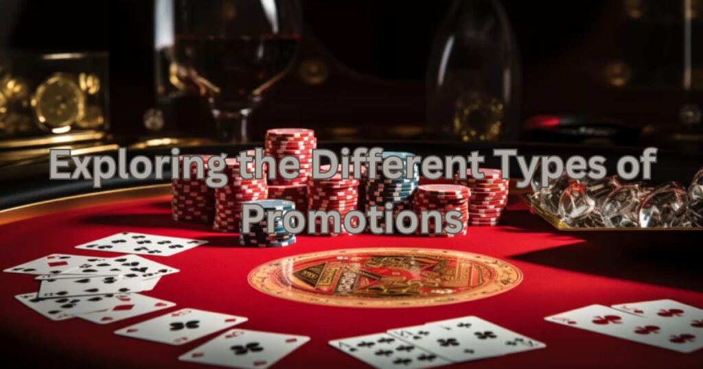 Exploring the Different Types of Promotions