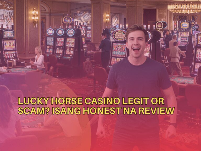 Lucky Horse Casino Legit or Scam
