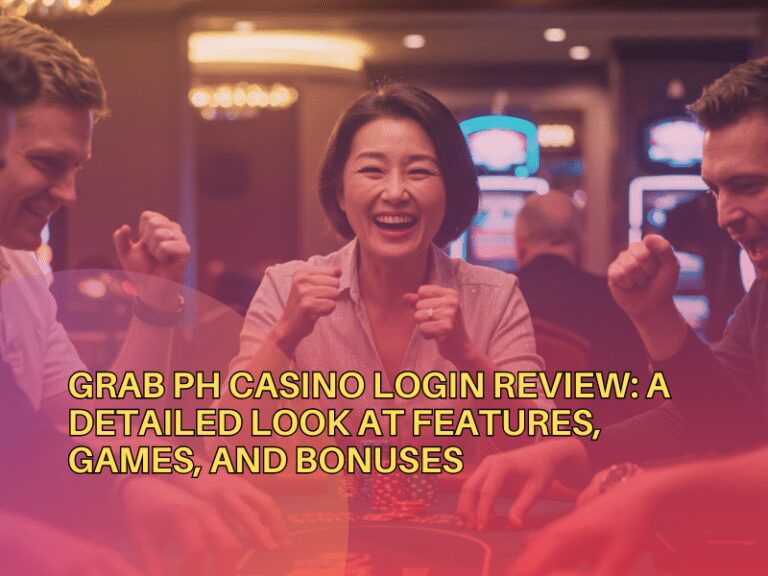 Grab PH Casino Login
