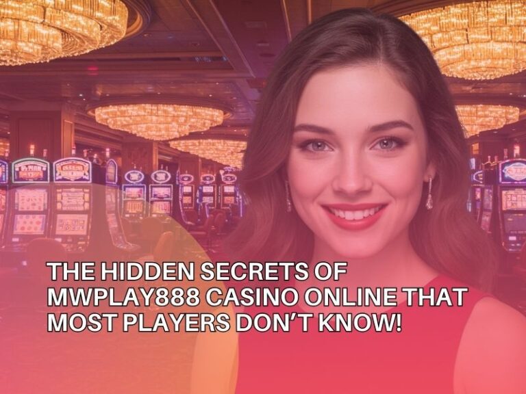 MWPlay888 Casino Online